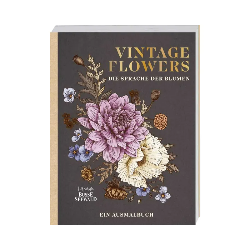 Ausmalbuch: Vintage Flowers - Die Sprache der Blumen, Busse Seewald