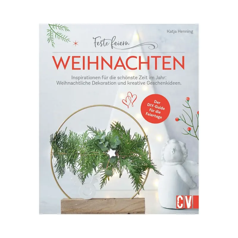 Bastelbuch: Feste feiern - Weihnachten, CV