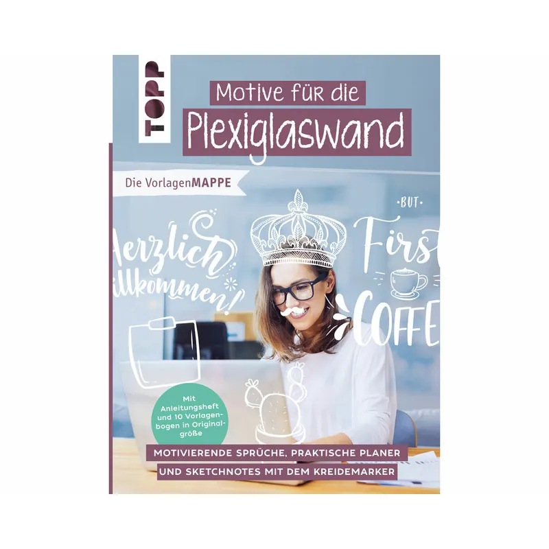 Bastelbuch: Motive für die Plexiglaswand, TOPP