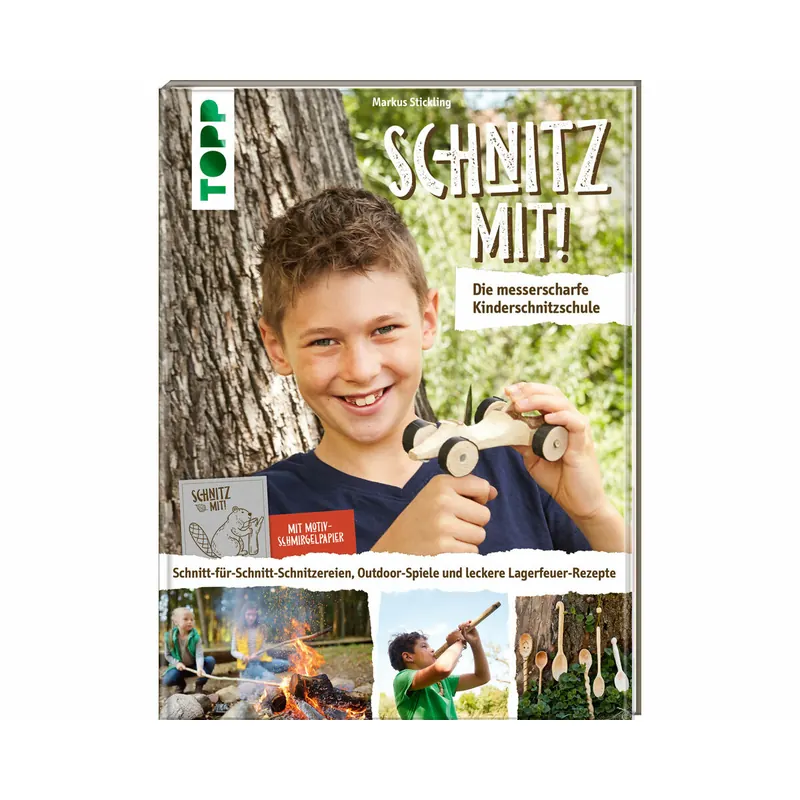 Bastelbuch: Schnitz mit! - Die messerscharfe Kinderschnitzschule, TOPP