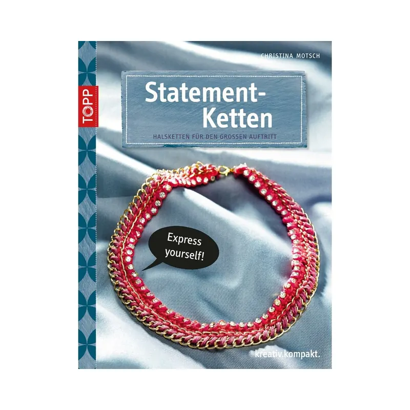 Bastelbuch: Statement-Ketten!, TOPP