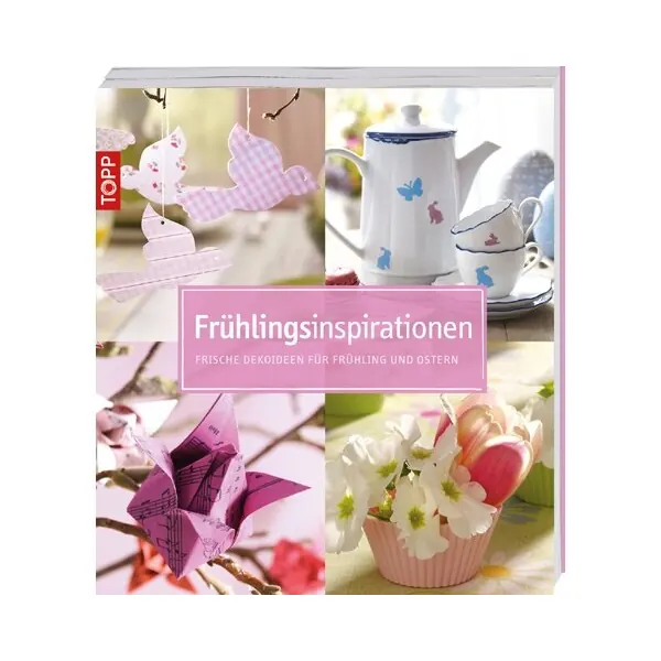 Dekobuch: Frühlingsinspirationen, TOPP