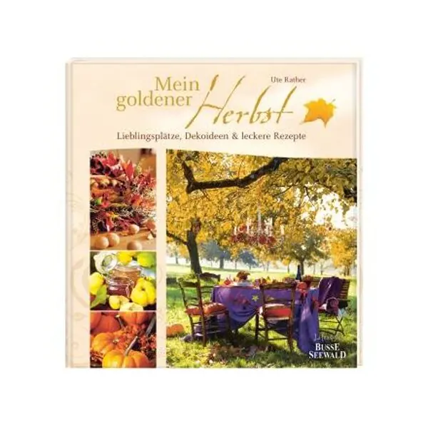 Dekobuch: Mein goldener Herbst, Busse Seewald