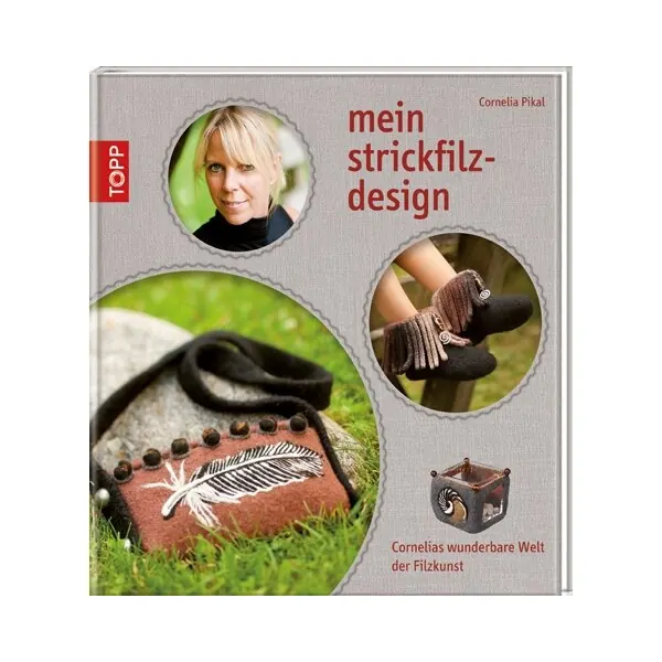 Filzbuch: Mein strickfilz-design, TOPP