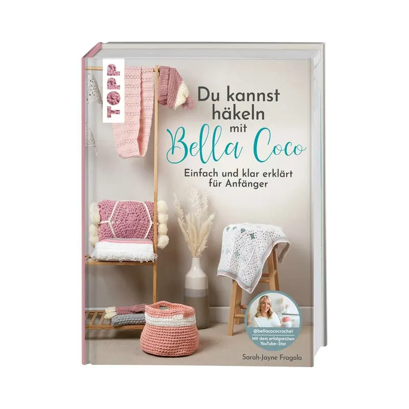 Häkelbuch: Du kannst häkeln mit Bella Coco, TOPP