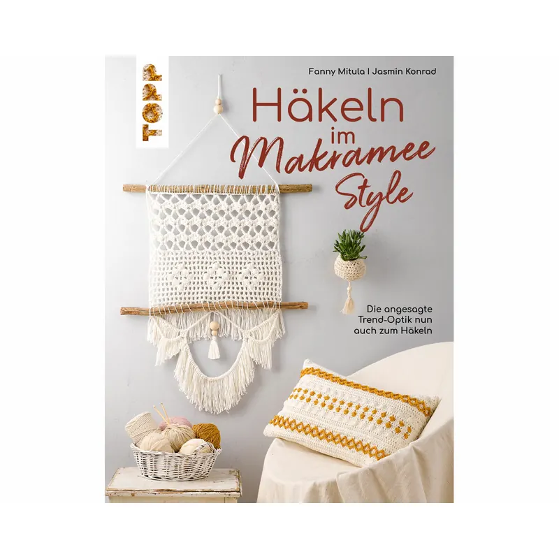 Häkelbuch: Häkeln im Makramee Style,Topp