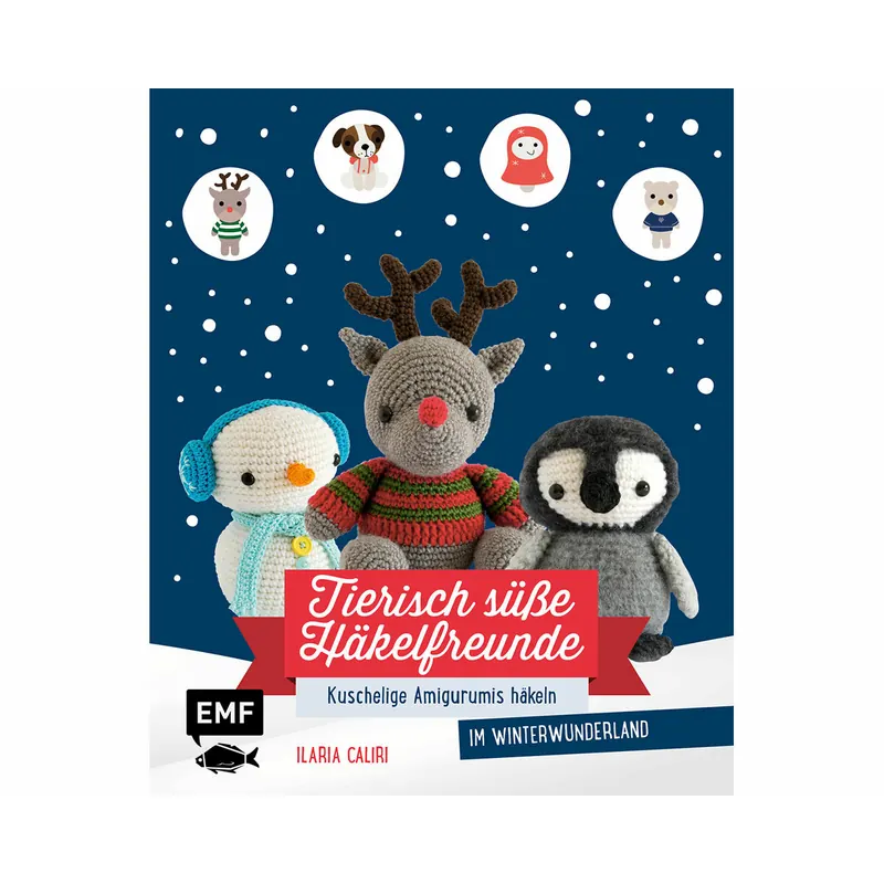 Häkelbuch: Tierisch süße Häkelfreunde - Im Winterwunderland, EMF