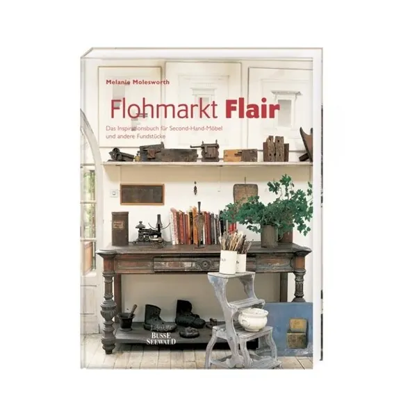Homedekobuch: Flohmarkt Flair, Busse Seewald