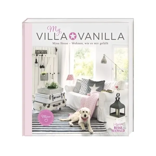 Homedekobuch: My Villa Vanilla, Busse Seewald