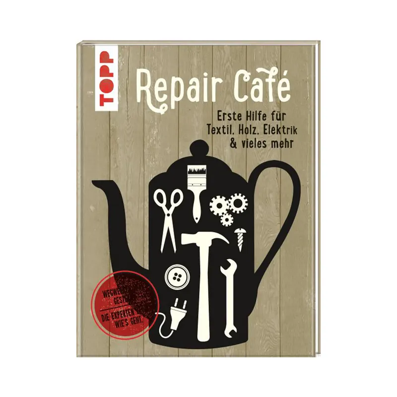Homedekobuch: Repair Café, TOPP