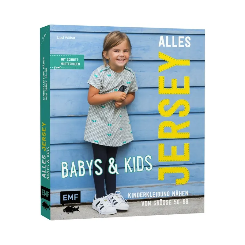 Jersey-Nähbuch: Alles Jersey - Babys & Kids, EMF
