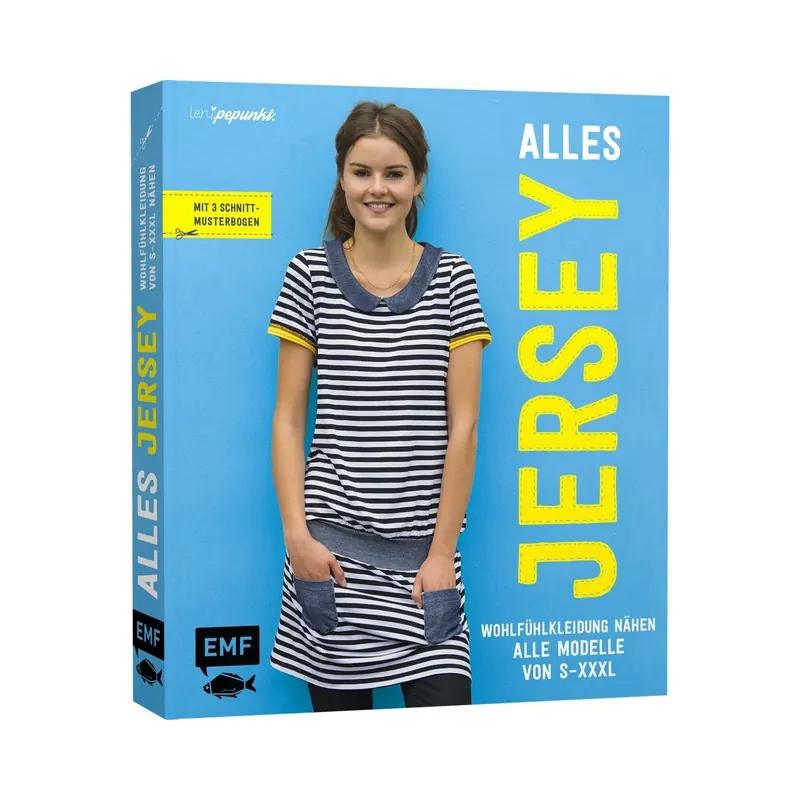 Jersey-Nähbuch: Alles Jersey - Wohlfühlkleidung Nähen, EMF