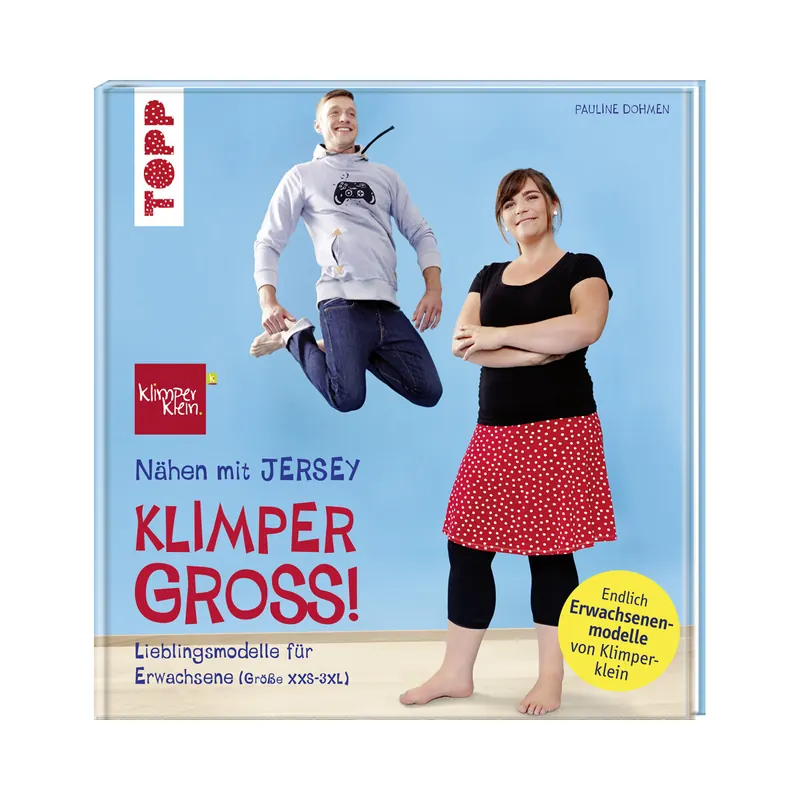Jersey-Nähbuch: Klimpergross! Nähen mit Jersey, TOPP