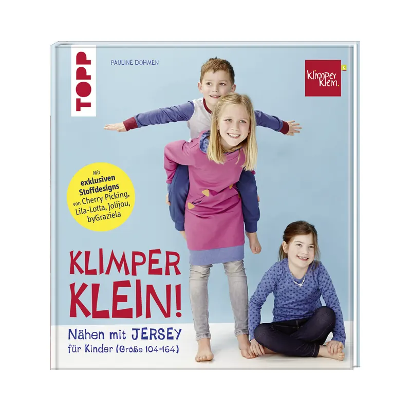 Jersey-Nähbuch: Klimperklein! Nähen mit Jersey, TOPP