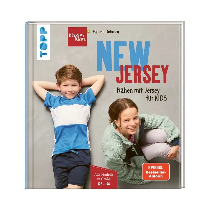 Jersey-Nähbuch: NEW JERSEY - Nähen mit Jersey für Kids, TOPP