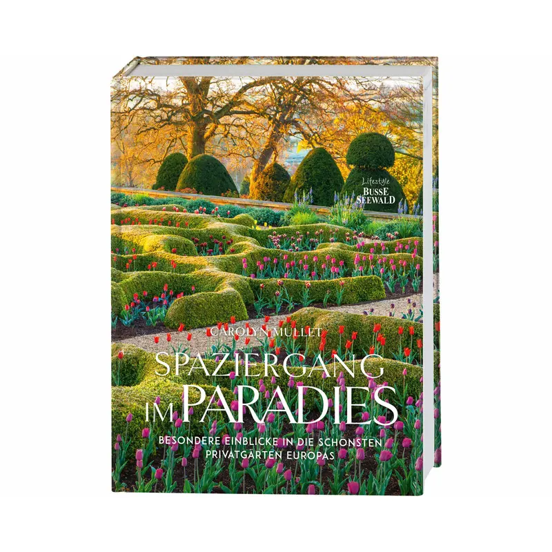 Lifestyle-Buch: Spaziergang im Paradies, Busse Seewald