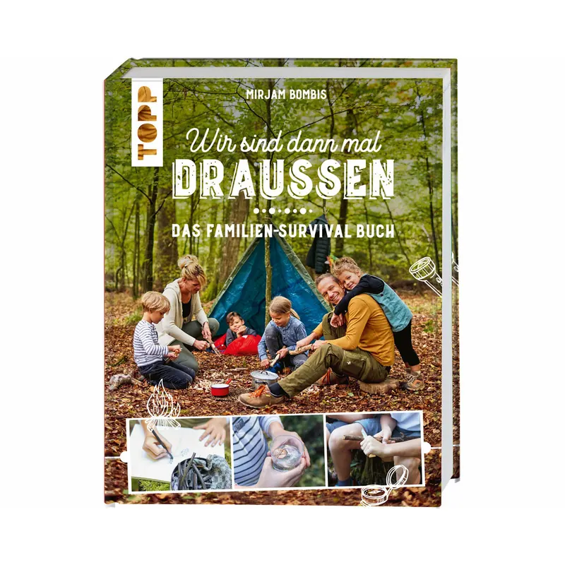 Lifestyle-Buch: Wir sind dann mal draußen, TOPP