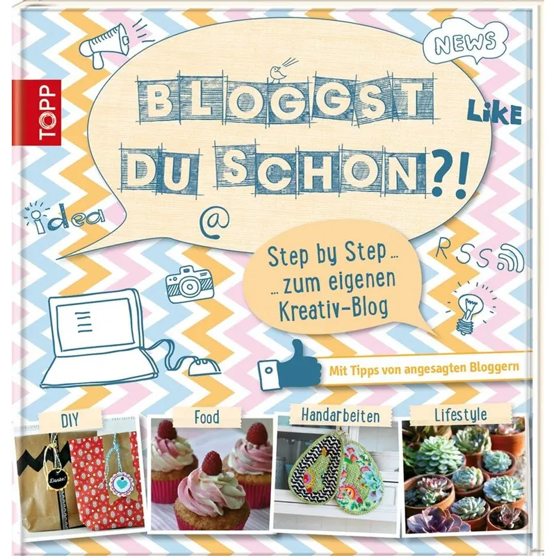 Modebuch: Bloggst du schon?!, TOPP