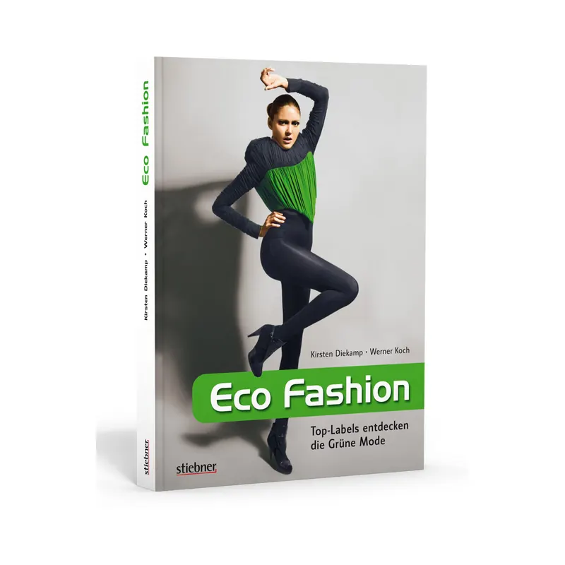 Modebuch: Eco Fashion, Stiebner Verlag