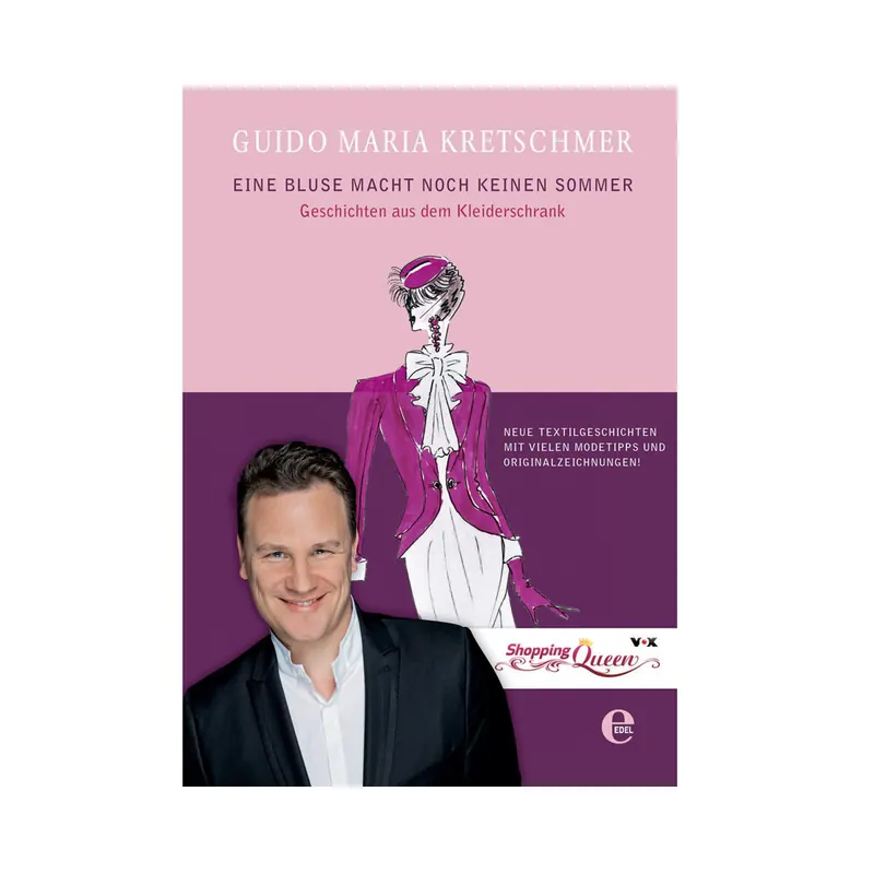 Modebuch: Eine Bluse macht noch keinen Sommer, Edel Verlag