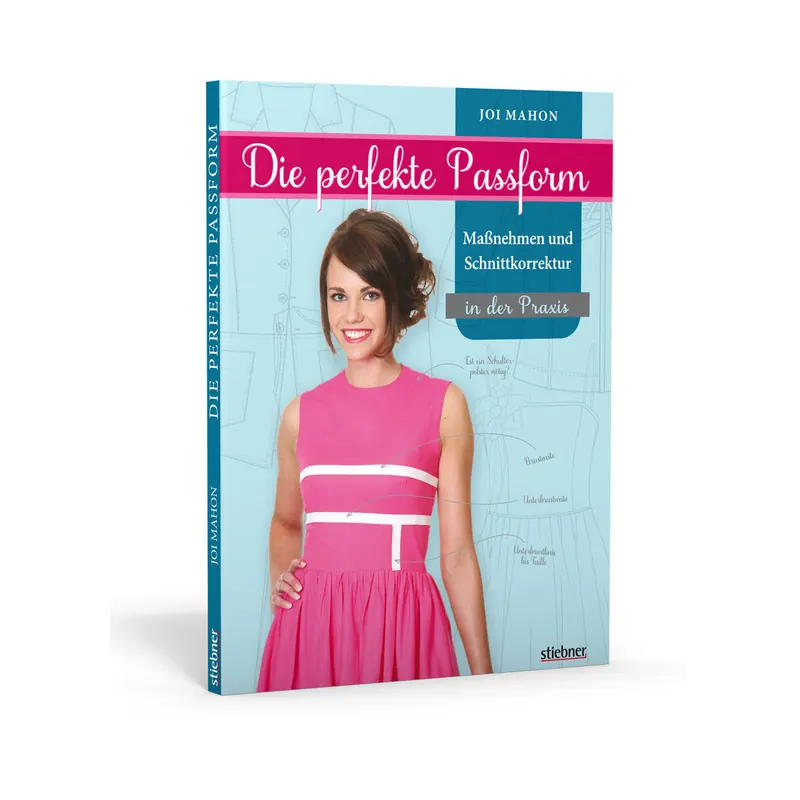 Modedesignbuch: Die perfekte Passform, Stiebner Verlag