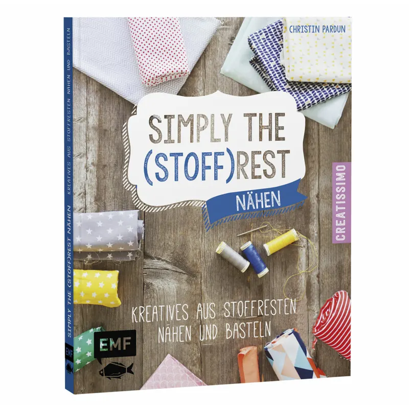 Näh- und Bastelbuch: Simply the Stoffrest, EMF