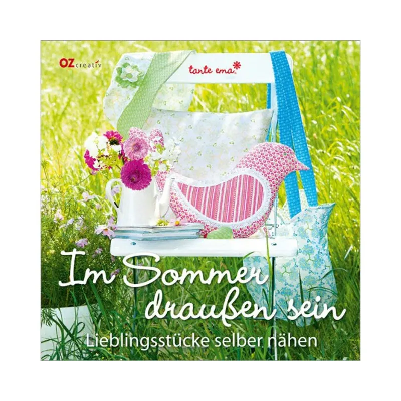 Näh- und Dekobuch: Im Sommer draußen sein, OZ Verlag