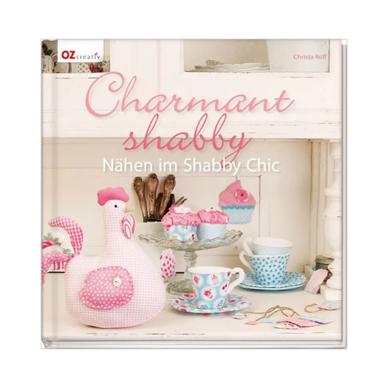 Nähbuch: Charmant Shabby, OZ Verlag