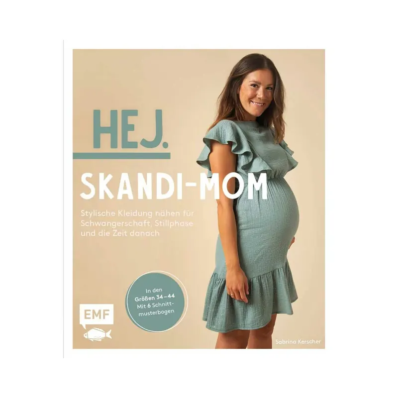 Nähbuch: HEJ. Skandi-Mom, EMF
