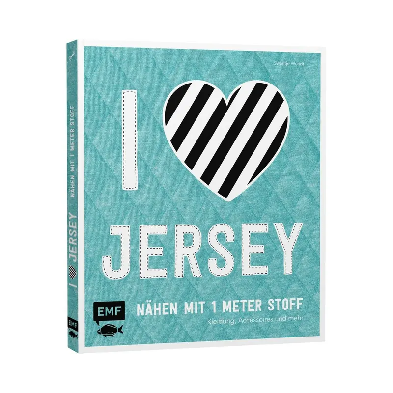 Nähbuch: I Love Jersey - Nähen mit 1 Meter Stoff, EMF