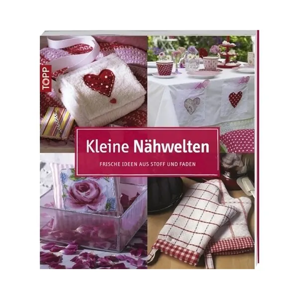 Nähbuch: Kleine Nähwelten, TOPP