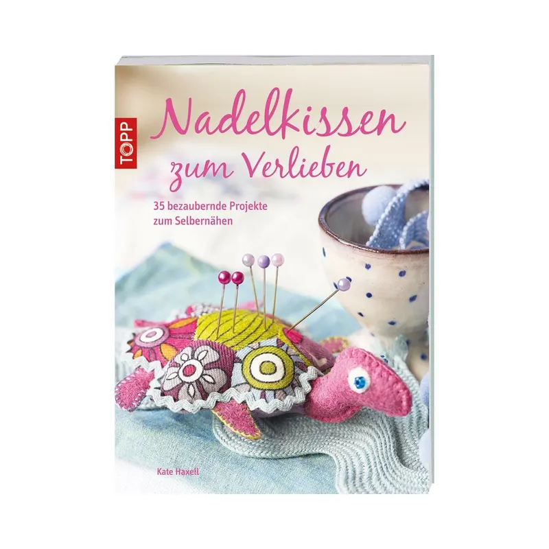 Nähbuch: Nadelkissen zum Verlieben, TOPP