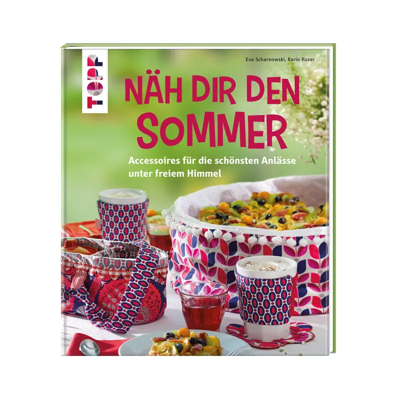 Nähbuch: Näh dir den Sommer, TOPP