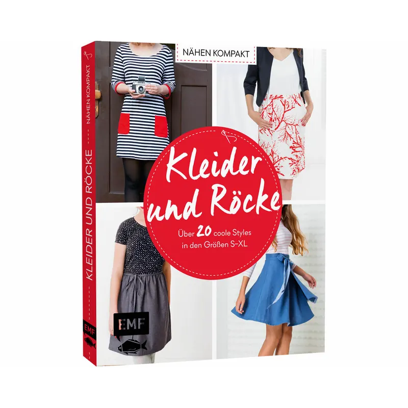 Nähbuch: NÄHEN KOMPAKT - Kleider und Röcke nähen, EMF