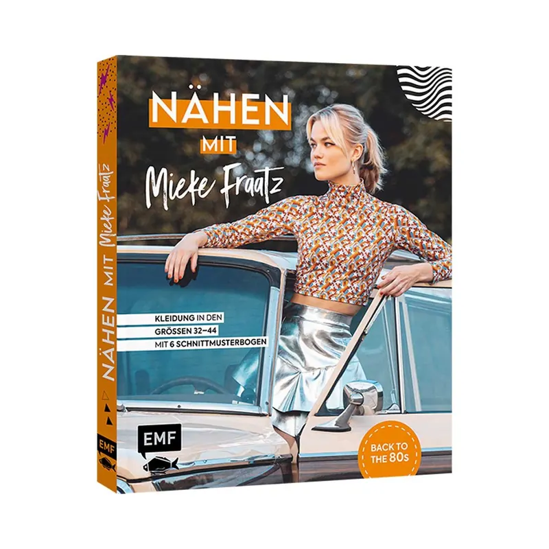 Nähbuch: Nähen mit Mieke Fraatz, EMF