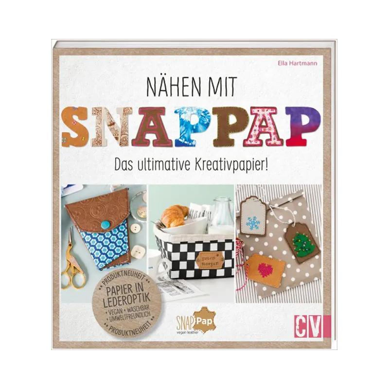 Nähbuch: Nähen mit Snappap - Das ultimative Kreativpapier, OZ Verlag