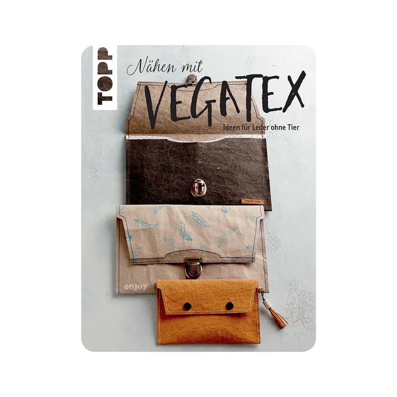 Nähbuch: Nähen mit Vegatex, TOPP