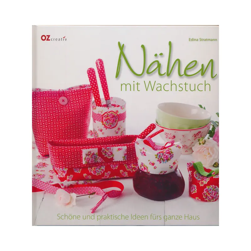 Nähbuch: Nähen mit Wachstuch, OZ Verlag