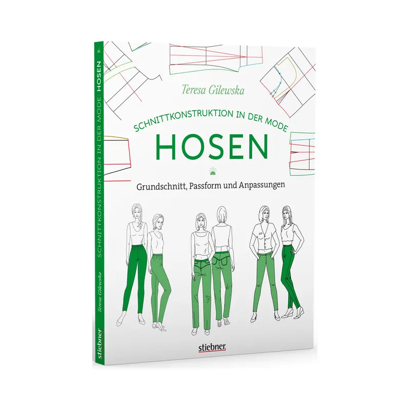 Nähbuch: Schnittkonstruktion in der Mode - Hosen, stiebner Verlag