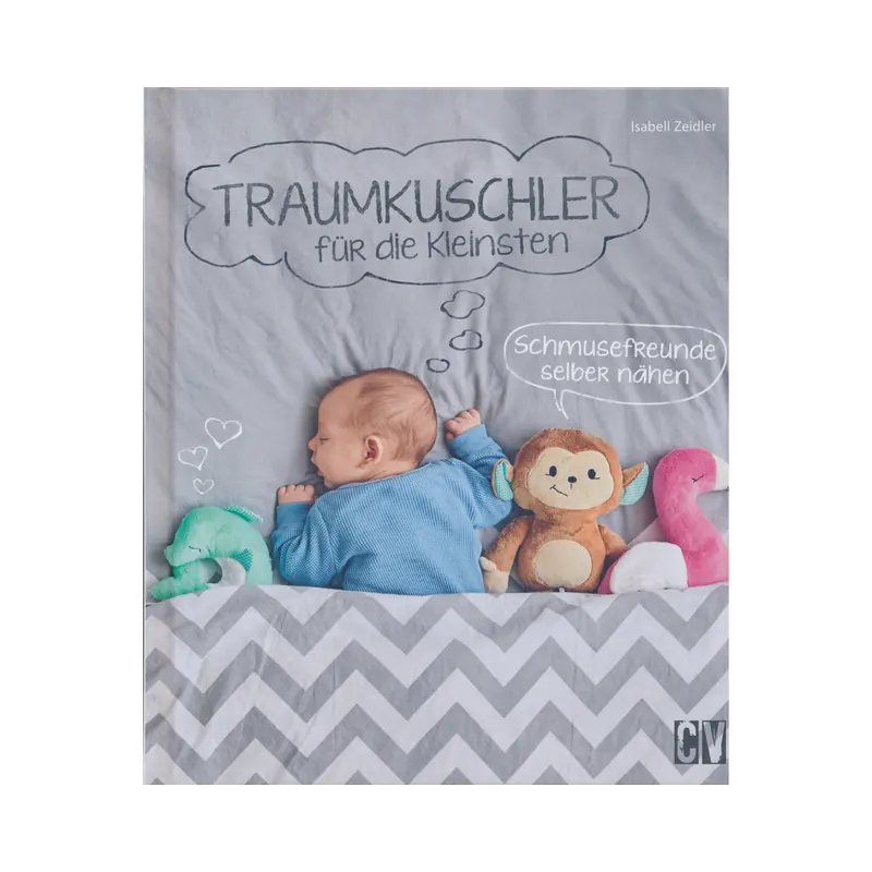 Nähbuch: Traumkuschler für die Kleinsten, CV