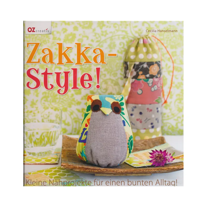 Nähbuch: Zakka-Style!, OZ Verlag