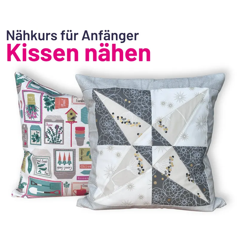 Nähkurs - Patchworken für Anfänger, Kissen nähen, Stoffekontor Leipzig