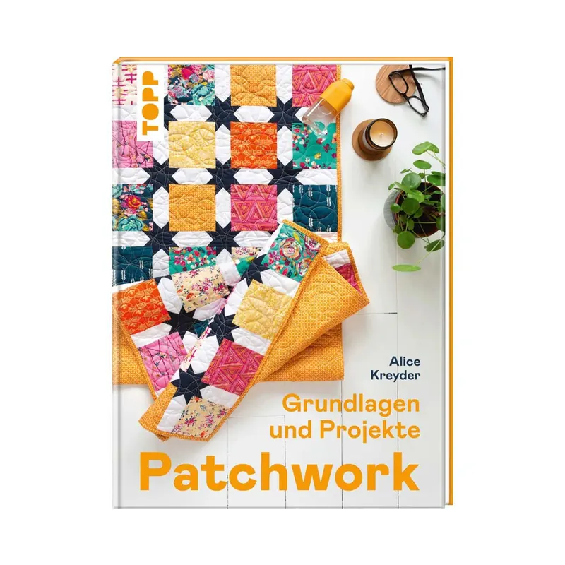 Patchworkbuch: Patchwork - Grundlagen und Projekte, TOPP