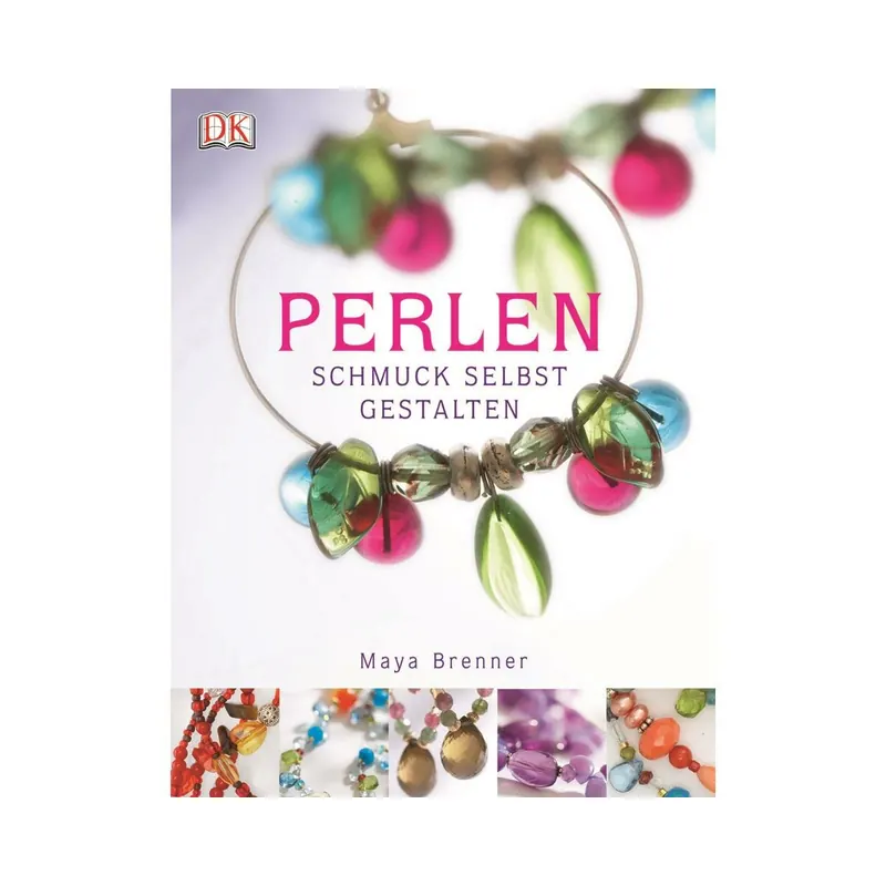 Perlenbuch: Perlen-Schmuck selbst gestalten, DK Verlag