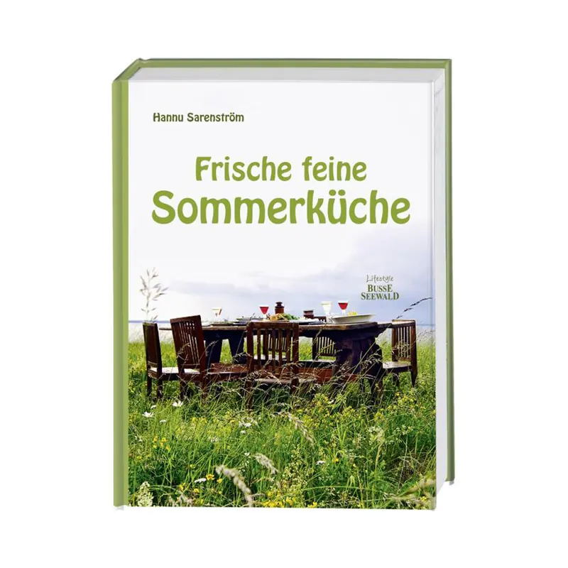 Rezeptbuch: Frische feine Sommerküche, Busse Seewald