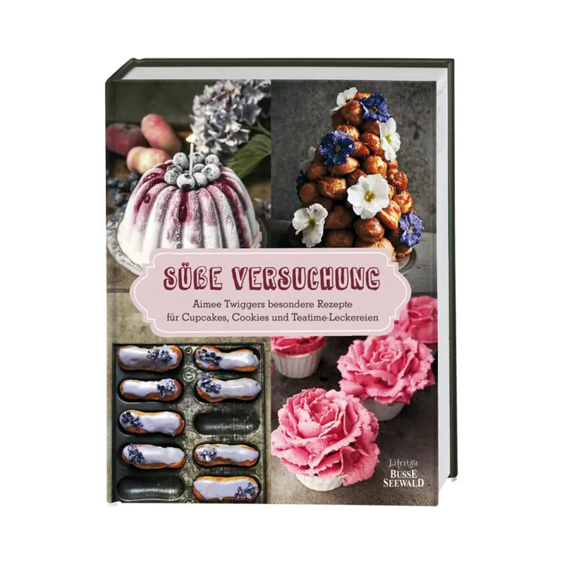 Rezeptbuch: Süße Versuchung, Busse Seewald