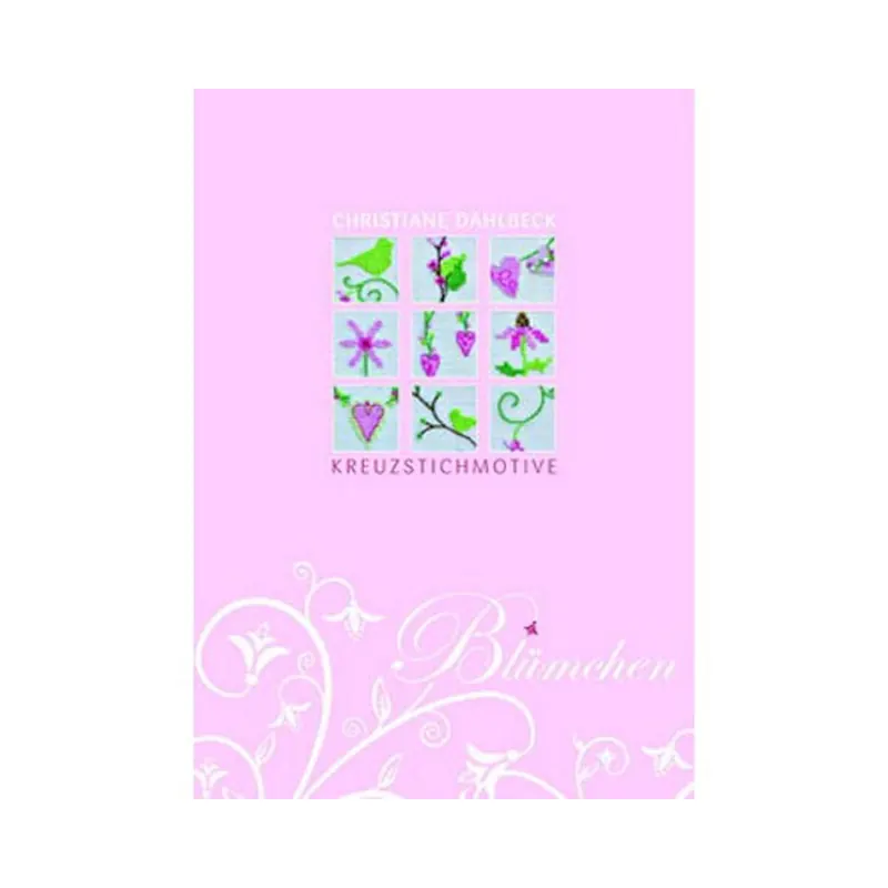 Stickbuch: Blümchen, Fingerhut Dahlbeck