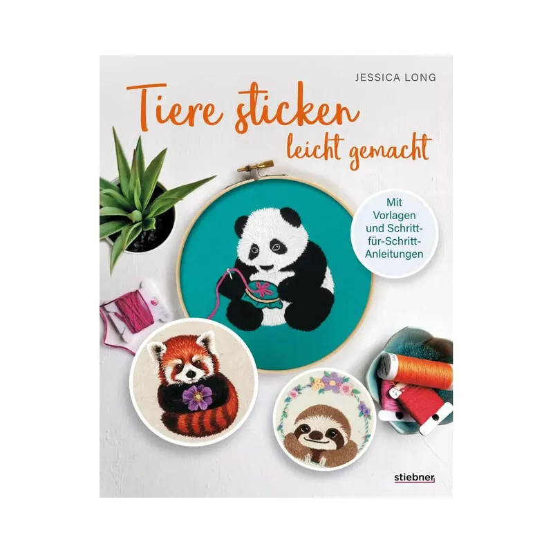 Stickbuch: Tiere sticken leicht gemacht, stiebner Verlag
