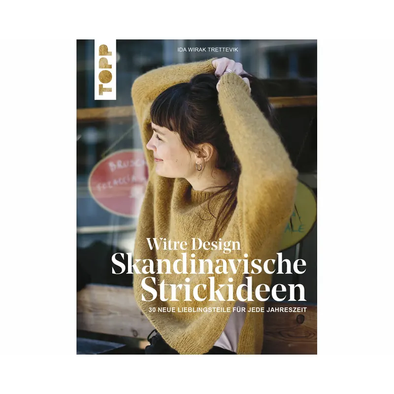 Strickbuch: Witre Design - Skandinavische Strickideen,Topp