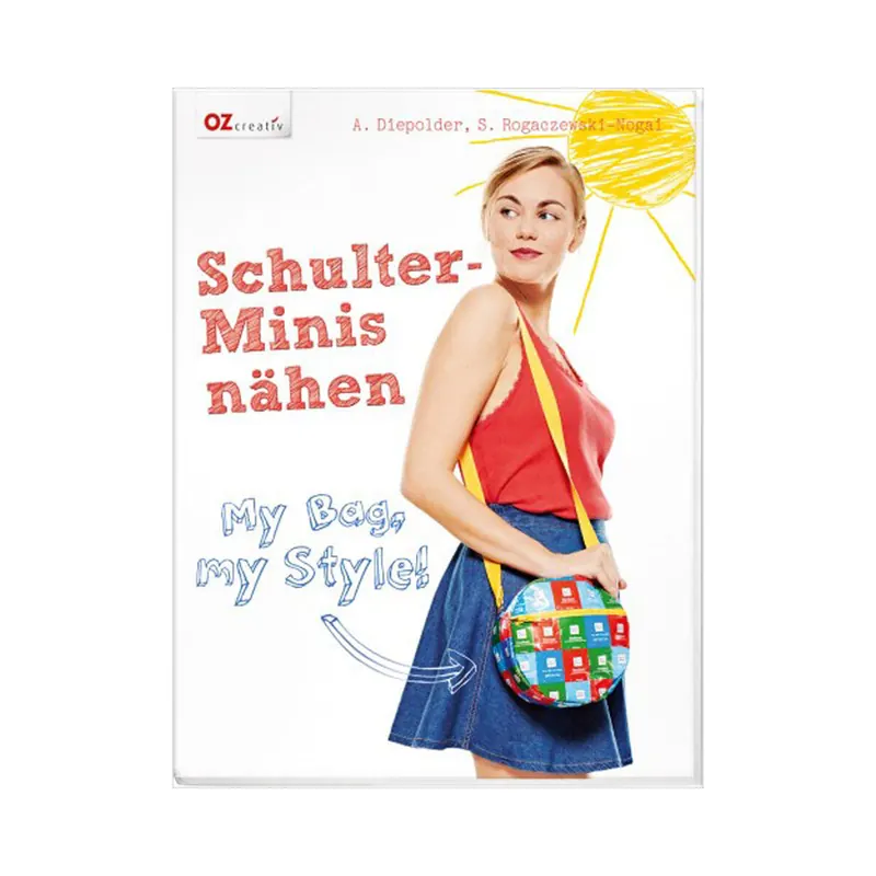 Taschen-Nähbuch: Schulter-Minis nähen, OZ Verlag